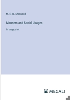 Manners and Social Usages: in large print 3387317085 Book Cover