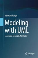 Modeling with UML: Language, Concepts, Methods 3319816357 Book Cover