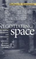 Negotiating Space: Power, Restraint, and Privileges of Immunity in Early Medieval Europe 0801485215 Book Cover