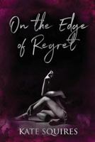 On the Edge of Regret 1979406367 Book Cover