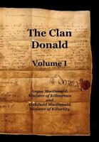 The Clan Donald, Volume 1 3337389414 Book Cover