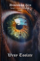 Dimension Zéro: L'éveil d'un oeil de Magie. B08KBKVBF7 Book Cover