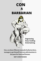 Con A Barbarian: Engrossing Entertaining Eminently Easy Read. B08D4QJBDW Book Cover