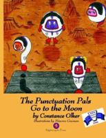 The Punctuation Pals Go To The Moon 0976128969 Book Cover