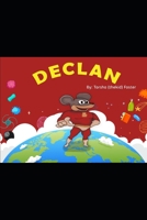 Declan: Declans Adventures B08VYJKKC5 Book Cover