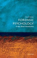 Forensic Psychology: A Very Short Introduction 0199550204 Book Cover