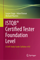 ISTQB® Certified Tester Foundation Level: A Self-Study Guide Syllabus v4.0 3031427661 Book Cover