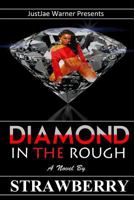 Diamond in the Rough 1973752603 Book Cover