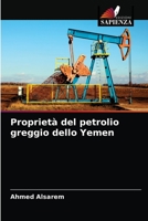 Proprietà del petrolio greggio dello Yemen 6203507776 Book Cover