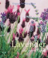 Lavender: The Grower's Guide 1870673360 Book Cover