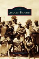 Lincoln Heights 0738561673 Book Cover