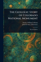 The Geologic Story of Colorado National Monument (Geological Survey Bulletin 1508) 1023298112 Book Cover