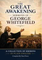 George Whitefield Sermons / The Great Awakening B0H1KPP5WK Book Cover