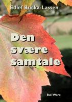 Den Svaere Samtale 8798611852 Book Cover