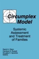 Circumplex Model: Systemic Assessment & Treatment of Families 0866569553 Book Cover
