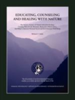 Educating Counseling and Healing with Nature 0981809219 Book Cover
