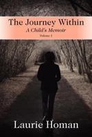 The Journey Within: A Child's Memoir 1609762371 Book Cover