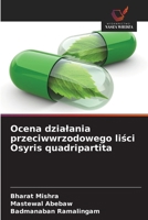 Ocena dzialania przeciwwrzodowego lisci Osyris quadripartita (Polish Edition) 6202497122 Book Cover
