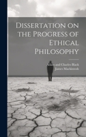 Dissertation on the Progress of Ethical Philosophy 1021385387 Book Cover