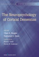 The Neuropsychology of Cortical Dementias (Contemporary Neuropsychology) 0826107265 Book Cover