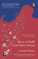 River of Dolls and Other Stories 9815204963 Book Cover