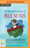 Further Adventures of Pelle No-Tail 1863959394 Book Cover