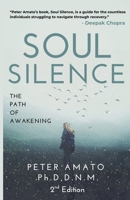 Soul Silence: The Path of Awakening B0F4X1K7QF Book Cover