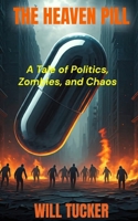 The Heaven Pill B0DKY3S4X8 Book Cover
