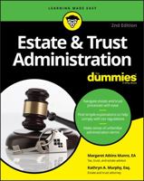 Estate & Trust Administration For Dummies 1119543878 Book Cover