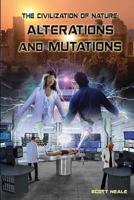 The Civilization of Nature: Alterations and Mutations 0991403355 Book Cover