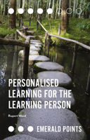 Personalised Learning for the Learning Person (Emerald Points) 178973150X Book Cover