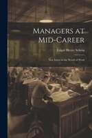 Managers at Mid-career: New Issues in the World of Work 1021505269 Book Cover