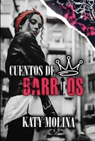 CUENTOS DE BARRIOS: Serie Cuentos de Barrios al completo ( tres historias en un único libro) B09MJNJYDD Book Cover