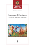 L'Epopea Dell'amianto: Una Mortale Pandemia Di Lunga Durata 8859620724 Book Cover