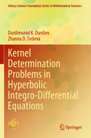 Kernel Determination Problems in Hyperbolic Integro-Differential Equations 9819922593 Book Cover