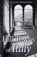 Hill Towns of Italy B0CV6RWF36 Book Cover