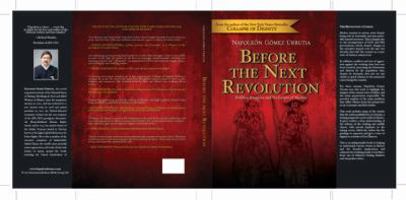 Before The Next Revolution: Politics, Progress and the Future of Mexico 0692864814 Book Cover