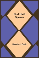 God Hath Spoken 9356083304 Book Cover