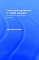 Contemporary Issues in Public Disorder: A Comparative and Historical Approach 1032042192 Book Cover