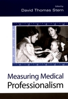 Measuring Medical Professionalism 0195172264 Book Cover