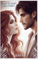 Heart To Heart Love Stories B0GJWJYV35 Book Cover