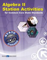 Algebra II Station Activities for Common Core Standards 0825167930 Book Cover