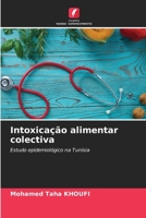 Intoxica��o alimentar colectiva 6204114212 Book Cover
