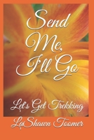 Send Me, I'll Go 0999261037 Book Cover