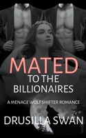 Mated to the Billionaires B0CLTRV6R4 Book Cover