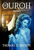 The Ouroh Trilogy 1477245138 Book Cover