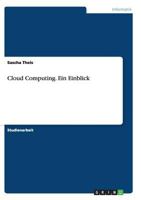 Cloud Computing. Ein Einblick 3656443343 Book Cover