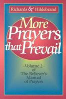 More Prayers That Prevail (Believer's Manual of Prayers Series) 0932081460 Book Cover