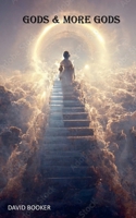 Gods & More Gods B0F2C2SDB8 Book Cover