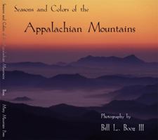 Seasons and Colors of the Appalachian Mountains 097677450X Book Cover